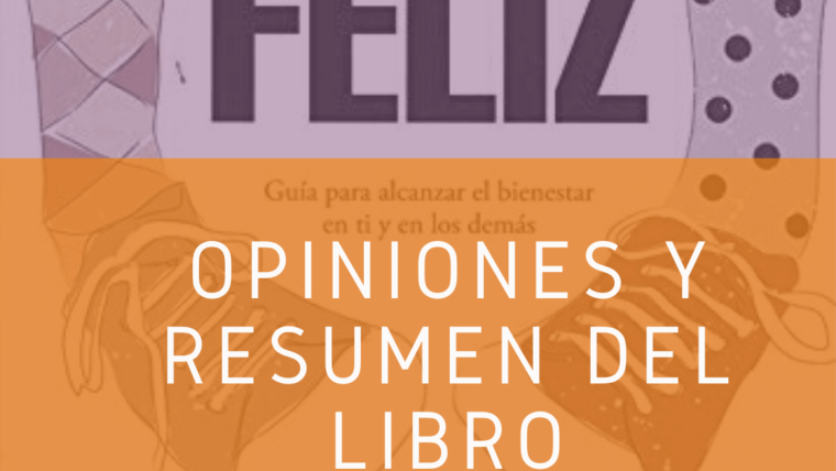 Libro Aprende a ser feliz guía: opiniones y resumen