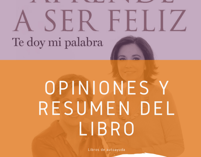 Libro Aprende a ser feliz: opiniones y resumen